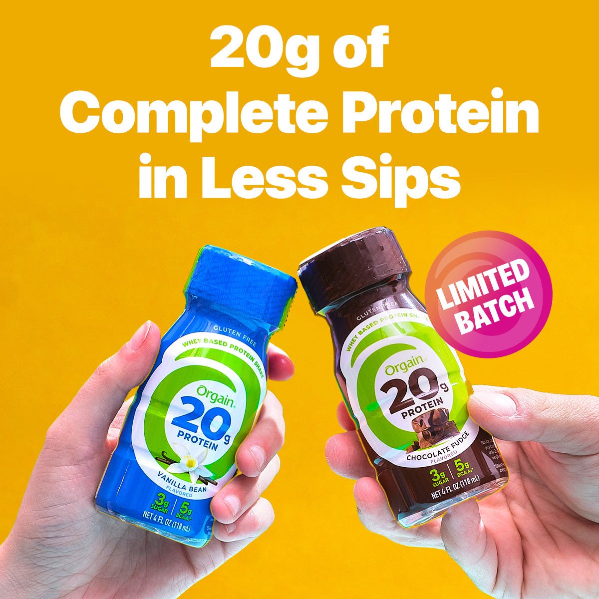 two 20g 4oz shakes being held with a sign that says 20g of complete protein in less sips