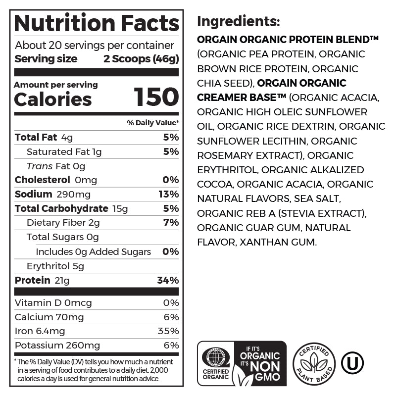 Nutrition fact panel and list of ingredients of Organic Protein Plant Based Protein Powder Creamy Chocolate Fudge Flavor in the 1.02lb Canister Size