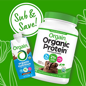subscribe and save logo next to an orgain organic nutrition shake and orgain organic plant based protein powder