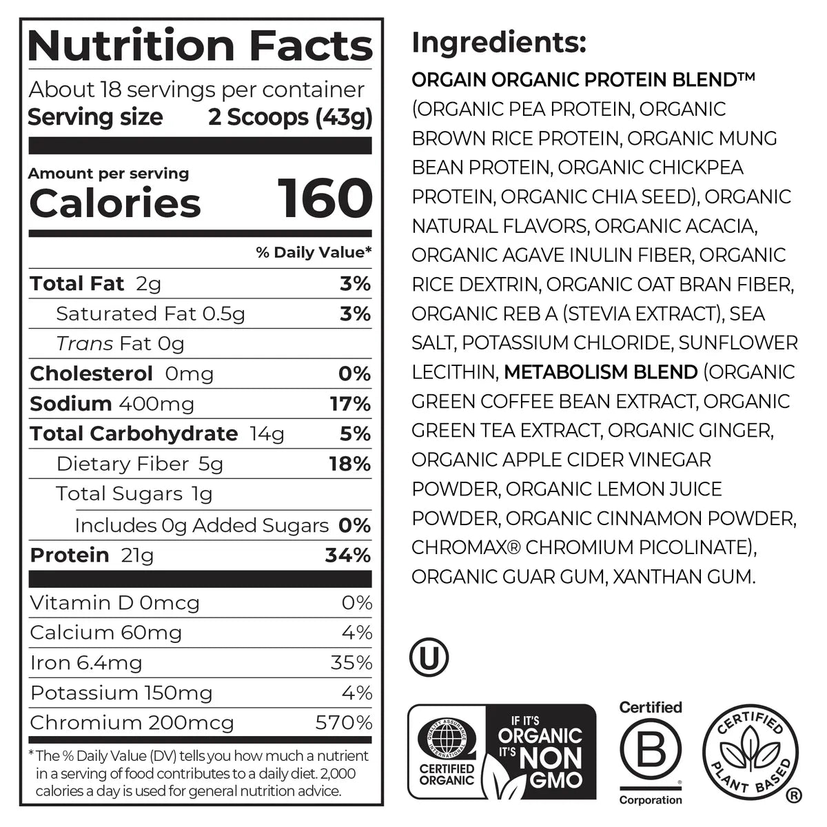 Nutrition Fact Panel and List of Ingredients for Orgain Organic Protein Powder plus metabolism blend vanilla bean flavor in 1.71 lb canister