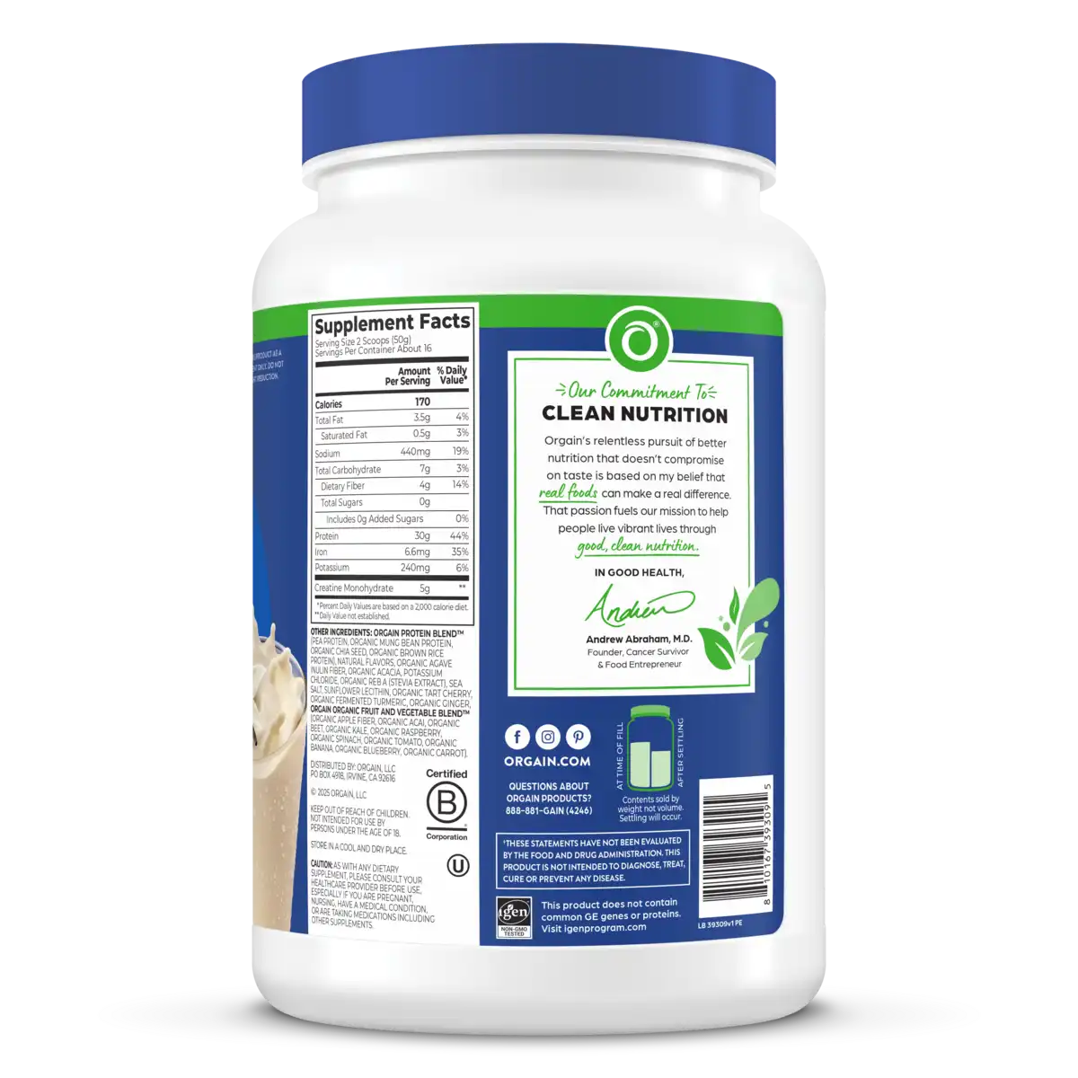 Orgain 30g Protein + Creatine tub, side panel with Supplement Facts (2-scoop serving: 170 calories, 30g protein, 5g creatine monohydrate) and full ingredient list. Features Orgain's "Commitment to Clean Nutrition" message signed by founder Andrew Abraham, M.D., plus Certified B Corporation, Non-GMO, and social media logos.