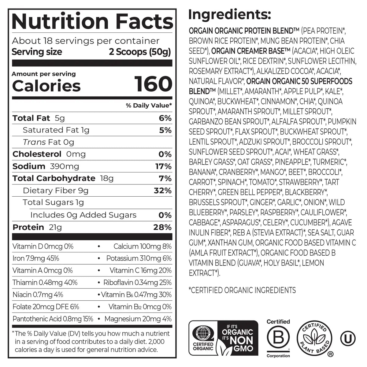 Nutrition fact panel and list of ingredients of Organic Protein & Superfoods Plant Based Protein Powder Creamy Chocolate Fudge Flavor in the 2.02lb Canister Size