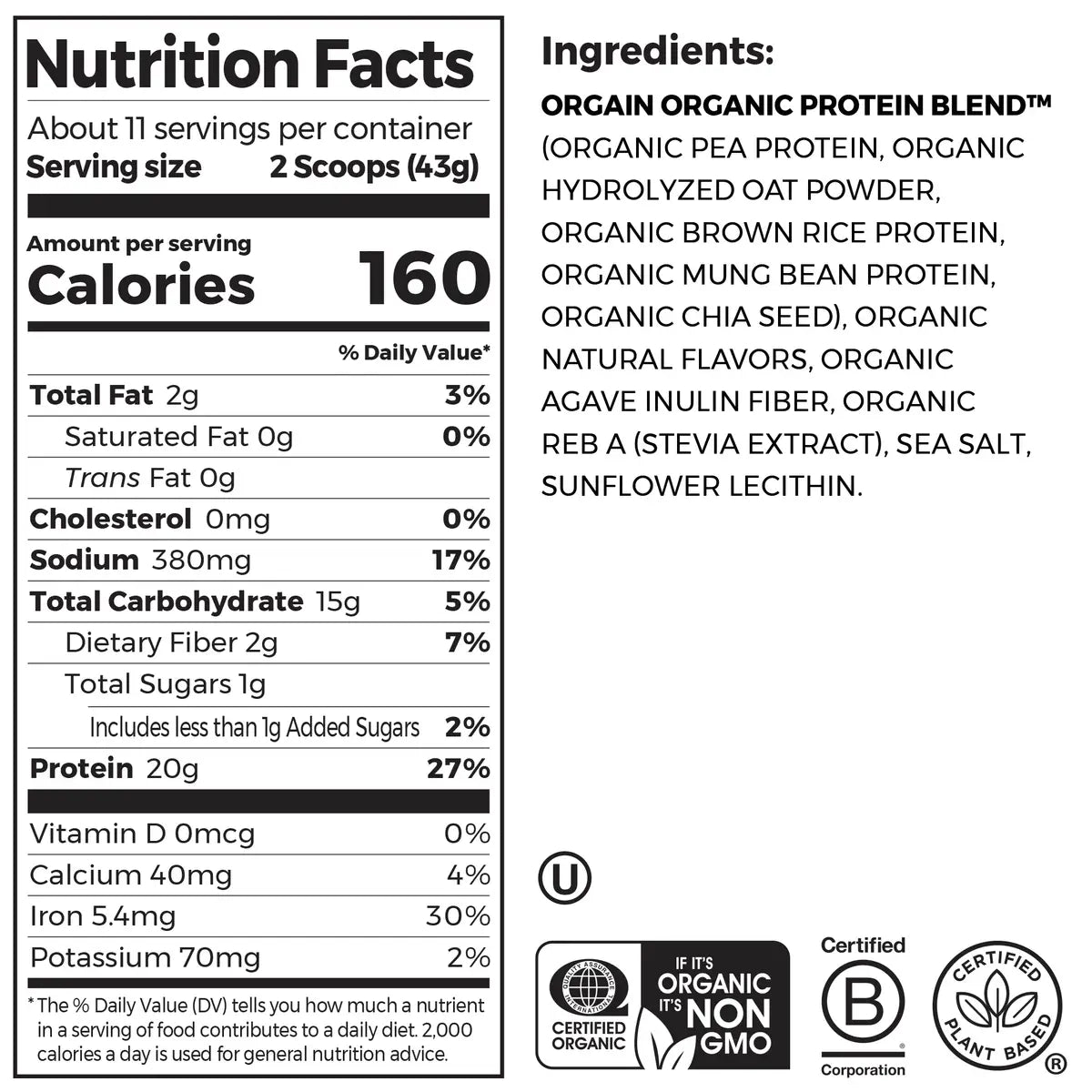 Nutrition fact panel and list of ingredients of Organic Protein + Oatmilk Plant Based Protein Powder - Vanilla  Flavor in the 1.05lb Canister Size