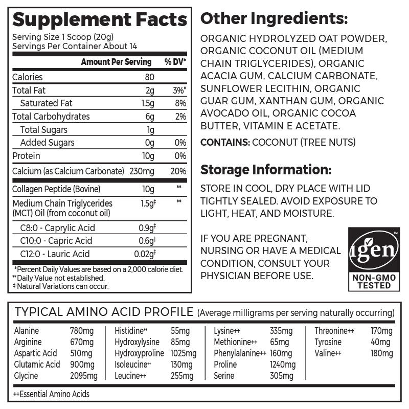 Nutrition fact panel and list of ingredients of Collagen Creamer with Oatmilk - Original  Flavor in the 10oz Size