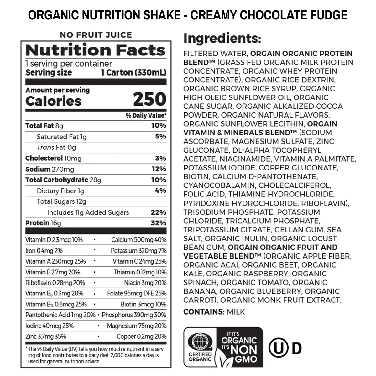 Nutrition label and ingredients list for an organic nutrition shake in creamy chocolate fudge flavor.