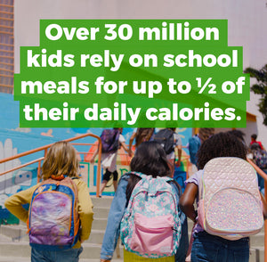 kids walking upstairs with the following text overlaid: Over 30 million kids rely on school meals for up to 1/2 of their daily calories